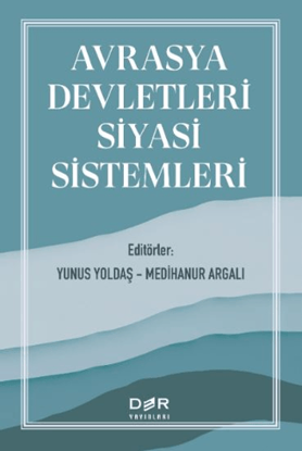 Avrasya Devletleri Siyasi Sistemleri resmi