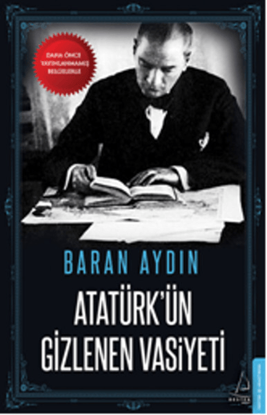 Atatürk'ün Gizlenen Vasiyeti resmi