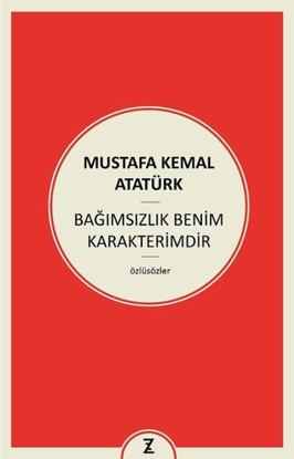 Bağımsızlık Benim Karakterimdir resmi