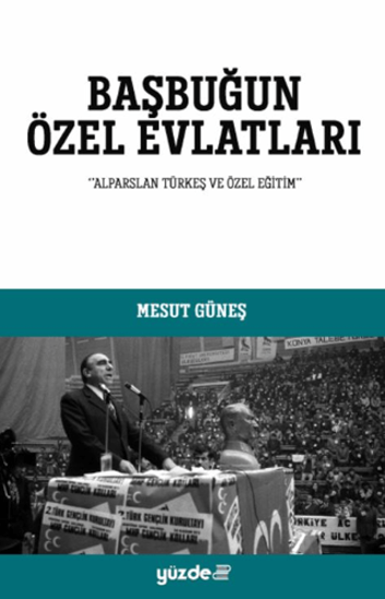 Başbuğun Özel Evlatları resmi
