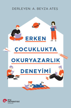 Erken Çocuklukta Okuryazarlık Deneyimi resmi