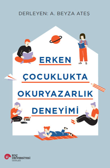 Erken Çocuklukta Okuryazarlık Deneyimi resmi