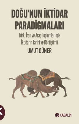 Doğu'nun İktidar Paradigmaları resmi
