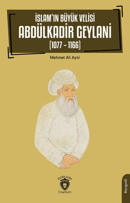 İslam’ın Büyük Velisi Abdülkadir Geylani resmi