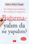 Bağırmayalım da Ne Yapalım ? resmi
