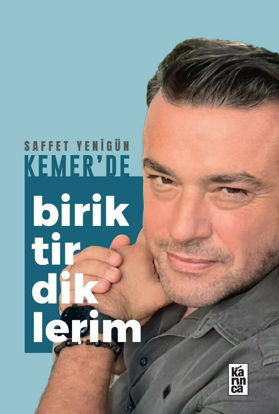 Kemer’de Biriktirdiklerim resmi