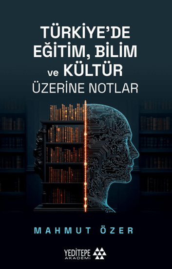 Türkiye’de Eğitim Bilim ve Kültür Üzerine Notlar resmi