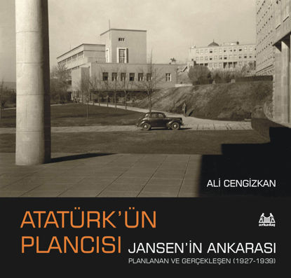 Atatürk’ün Plancısı resmi