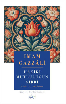 Hakiki Mutluluğun Sırrı resmi