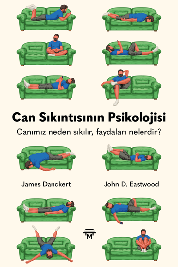 Can Sıkıntısının Psikolojisi resmi