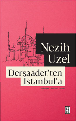 Dersaadet’ten İstanbul’a resmi