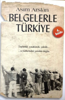 Belgelerle Türkiye resmi