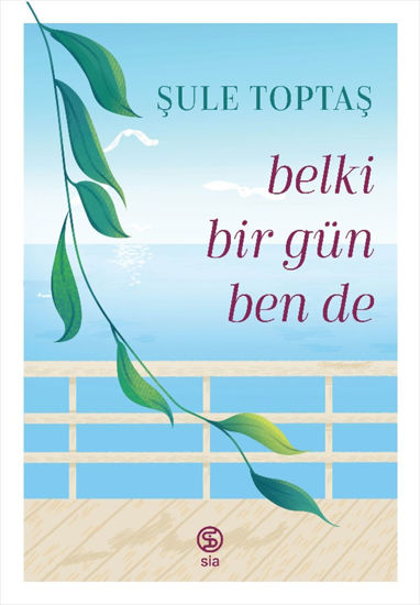 Belki Bir Gün Ben De resmi