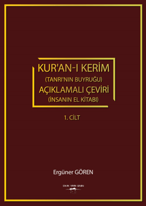 Kur’an-ı Kerim - Açıklamalı Çeviri - 1.Cilt resmi