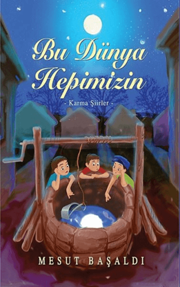 Bu Dünya Hepimizin - Karma Şiirler resmi