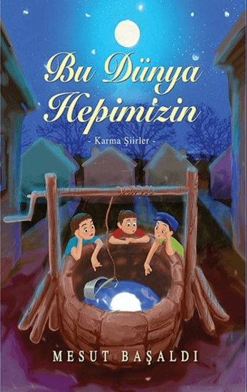 Bu Dünya Hepimizin - Karma Şiirler resmi