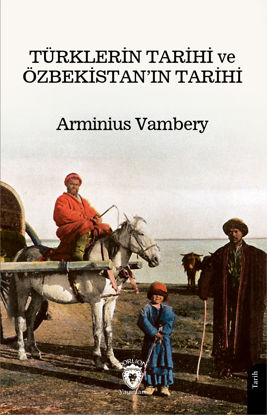 Türklerin Tarihi ve Özbekistan’ın Tarihi resmi