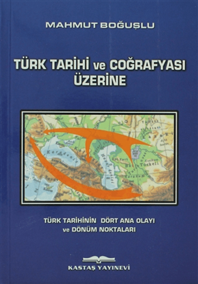 Türk Tarihi ve Coğrafyası Üzerine resmi