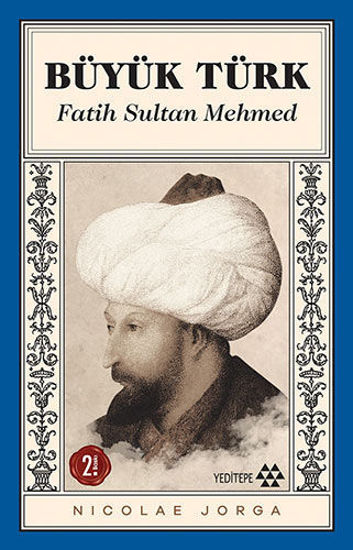 Büyük Türk - Fatih Sultan Mehmed resmi