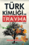 Türk Kimliği ve Travma resmi