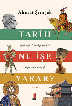 Tarih Ne İşe Yarar? resmi