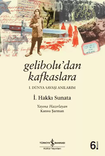 Gelibolu’dan Kafkaslara resmi