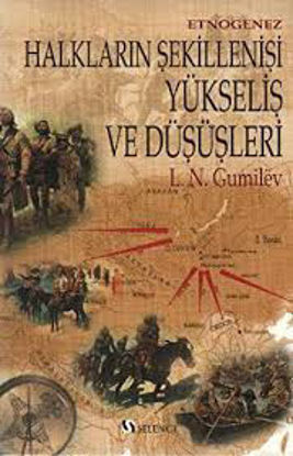 Halkların Şekillenişi Yükseliş ve Düşüşleri resmi