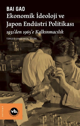 Ekonomik İdeoloji ve Japon Endüstri Politikaları resmi