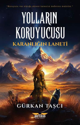 Yolların Koruyucusu resmi