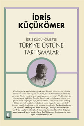 İdris Küçükömer'le Türkiye Üstüne Tartışmalar resmi