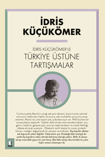 İdris Küçükömer'le Türkiye Üstüne Tartışmalar resmi