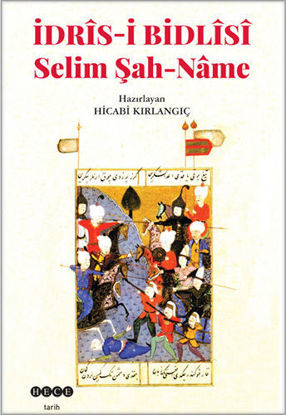 İdris-i Bidlisi Selim Şah-Name resmi