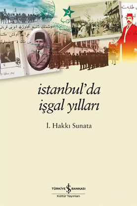 İstanbul’da İşgal Yılları resmi