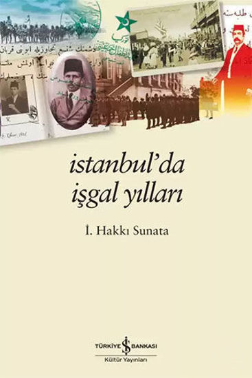 İstanbul’da İşgal Yılları resmi