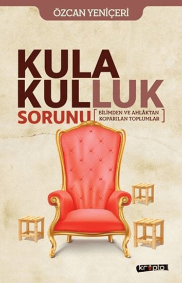 Kula Kulluk Sorunu resmi