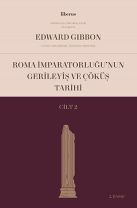 Roma İmparatorluğu’nun Gerileyiş ve Çöküş Tarihi - Cilt 2 resmi