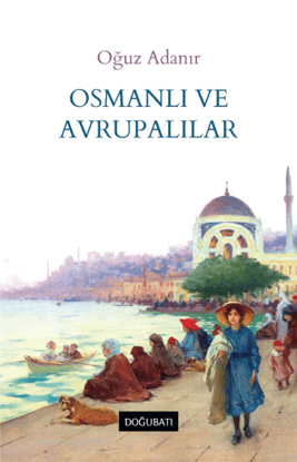 Osmanlı ve Avrupalılar resmi