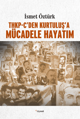 THKP-C’den Kurtuluş’a Mücadele Hayatım resmi