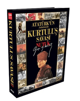 Atatürk’ün Anlatımıyla Kurtuluş Savaşı - Nutuk resmi