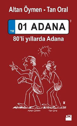 01 Adana 80'li Yıllarda Adana resmi
