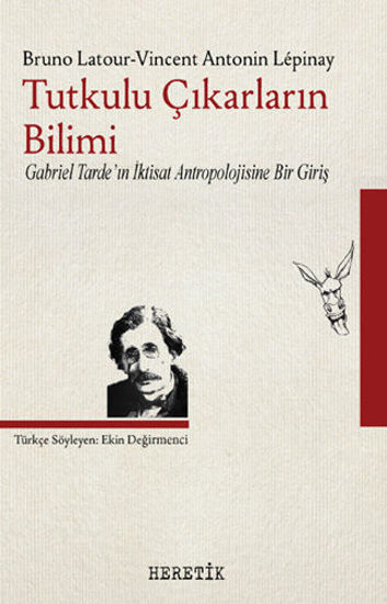 Tutkulu Çıkarların Bilimi resmi