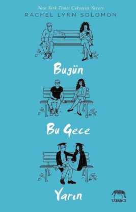 Bugün, Bu Gece, Yarın resmi