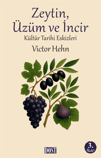 Zeytin, Üzüm ve İncir resmi