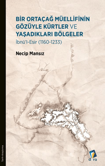 Bir Ortaçağ Müellifinin Gözüyle Kürtler ve Yaşadıkları Bölgeler resmi