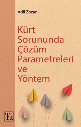 Kürt Sorununda Çözüm Parametreleri ve Yöntem resmi
