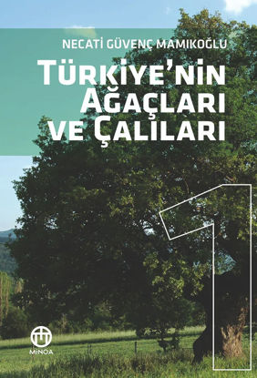 Türkiye'nin Ağaçları ve Çalıları 1 resmi