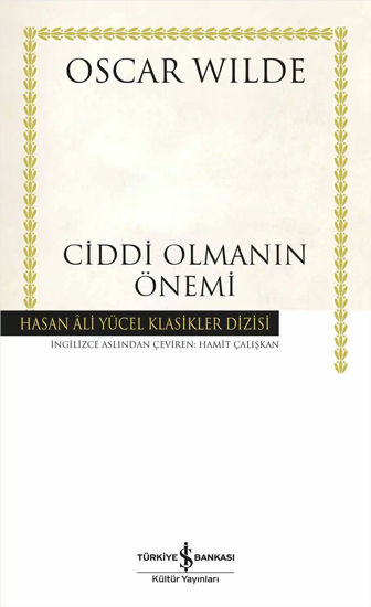 Ciddi Olmanın Önemi - Ciltli resmi