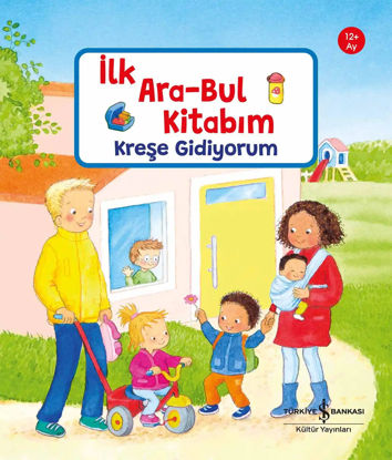 Kreşe Gidiyorum – İlk Ara – Bul Kitabım resmi