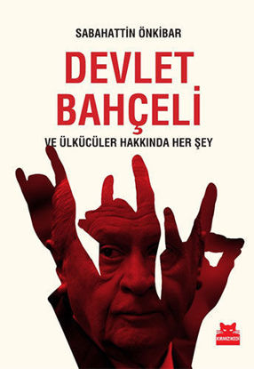 Devlet Bahçeli ve Ülkücüler Hakkında Her Şey resmi