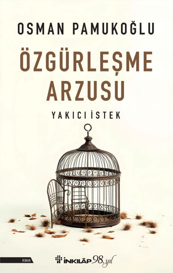 Özgürleşme Arzusu - Yakıcı İstek resmi